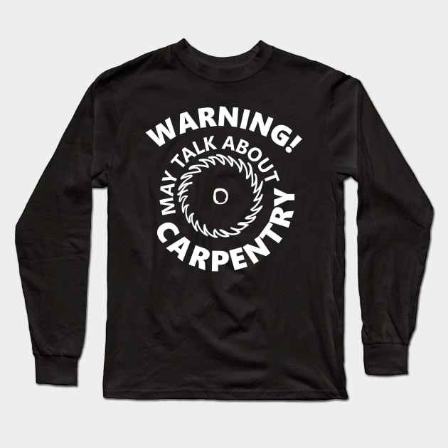 Carpenter carpenter carpenters craftsman Hammer Long Sleeve T-Shirt by Johnny_Sk3tch